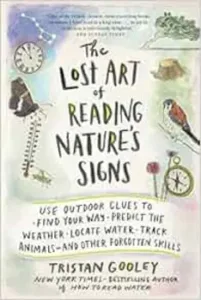 Lost Art Reading Natures Signs Tristan Gooley Book Cover