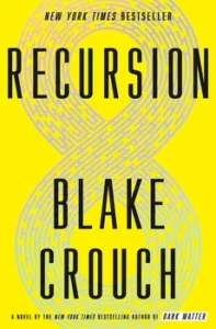 Recursion Blake Crouch Book Cover