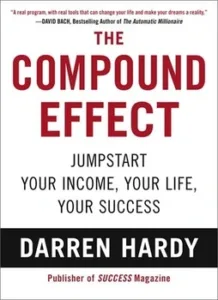 The Compound Effect Darren Hardy Book Cover